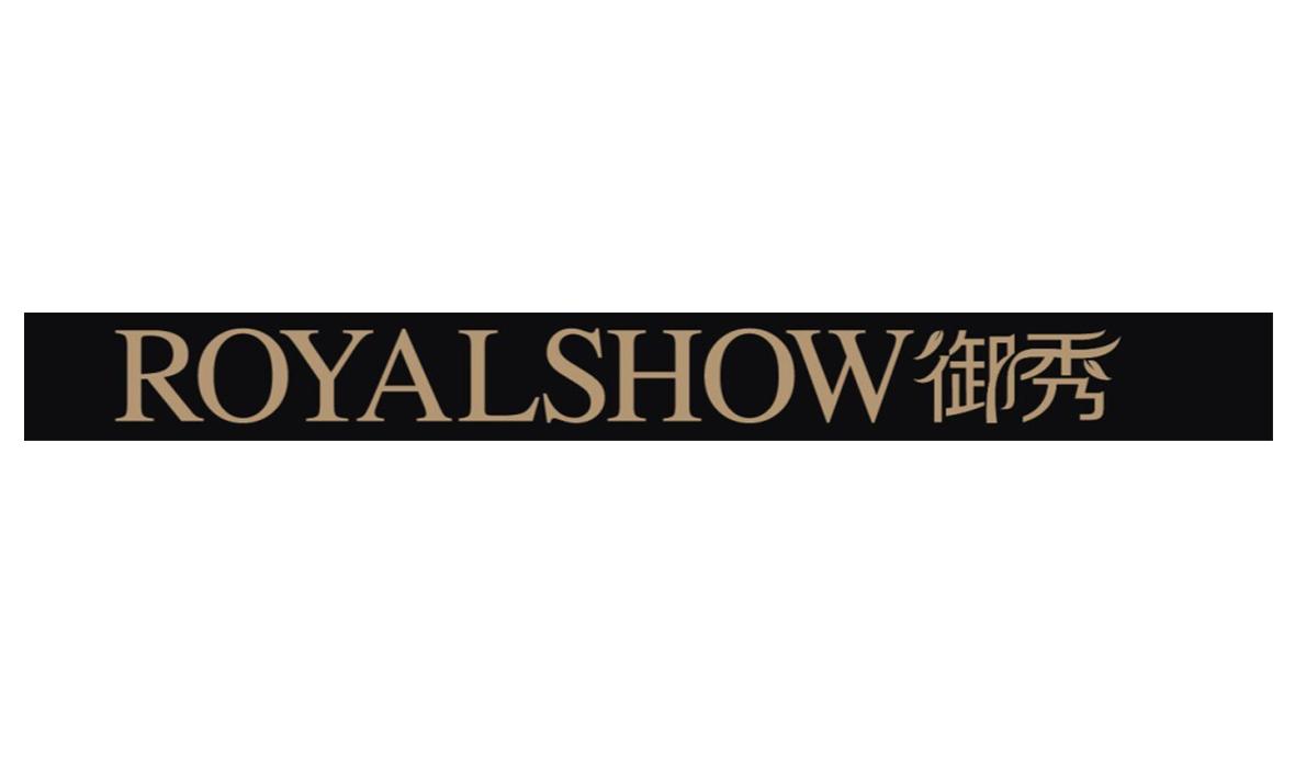 御秀/ROYALSHOW